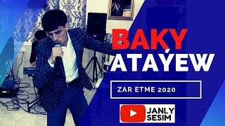 Baky Atayew Zar etme taze turkmen aydymlary janly ses janly sesim 2020 Resimi
