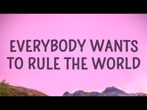 Tears For Fears - Everybody Wants To Rule The World (Lyrics)