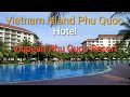 Oбзор отеля VINPEARL RESORT PHU QUOC, Vietnam island Phu Quoc.