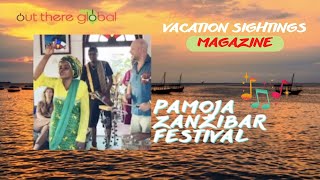 Experience the Pamoja Zanzibar Festival cultural infusion