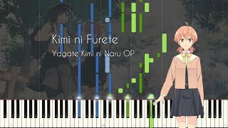 Kimi ni Furete - Yagate Kimi ni Naru OP (Episode 1 ED) - Piano Arrangement [Synthesia] chords