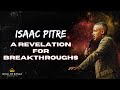 Issac Pitre: A Revelation for Breakthroughs
