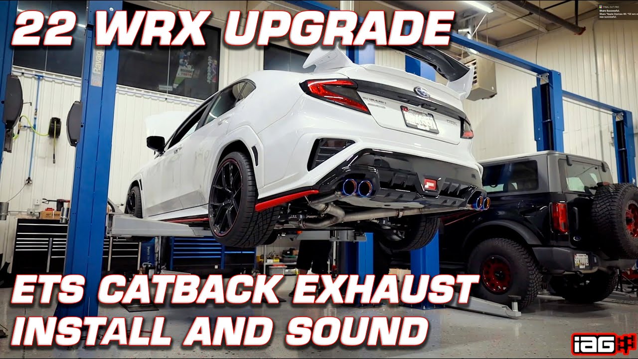 22 WRX ETS CATBACK EXHAUST INSTALL AND SOUND