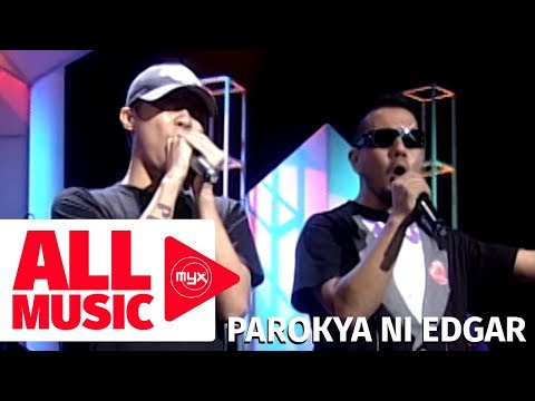 PAROKYA NI EDGAR - Pangarap Lang Kita (MYX Live! Performance)