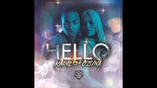 Karol G ft Ozuna - Hello (Letra)