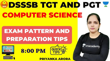 DSSSB TGT and PGT Computer Science | Exam Pattern and Preparation Tips | Priyanka Arora