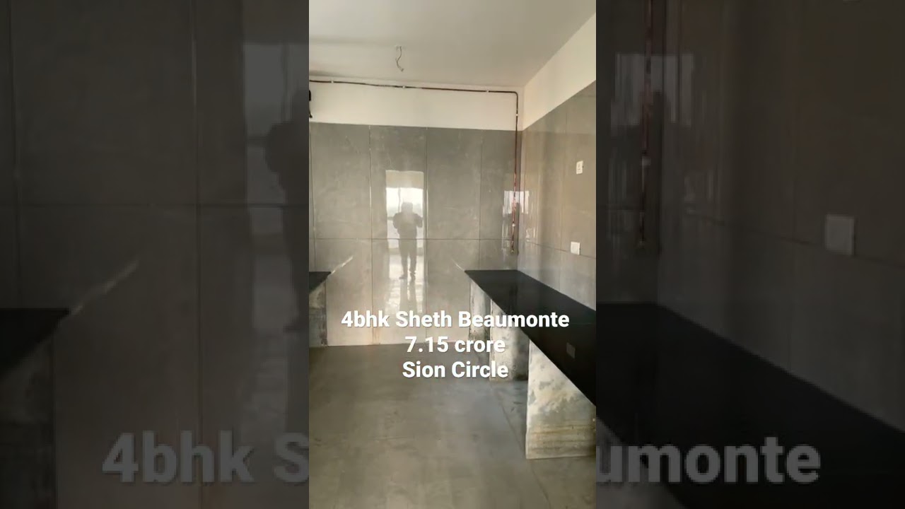 Sheth Beaumonte, 4BHK, 7.15 CRORE, Sion Circle, Mumbai