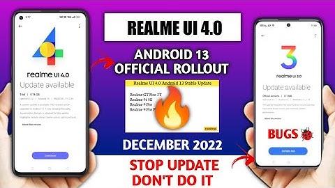 Realme UI 4.0 Android 13 Stable Update official list, Realme UI 3.0 update problem in December 2022