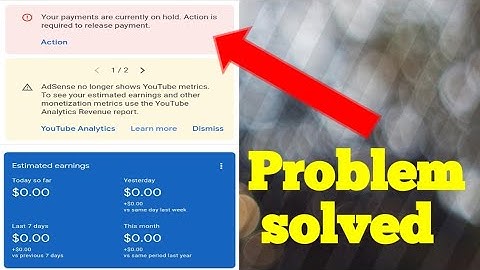 Your payment is currently on hold action is required to realise payment || Adsense problem solved