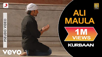 Ali Maula Audio Song - Kurbaan|Kareena Kapoor, Saif Ali Khan|Salim-Sulaiman|Niranjan I