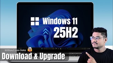 Windows 11 25h2 Download & Install on 2025 | Install Windows 11 25h2 Without Data Loss