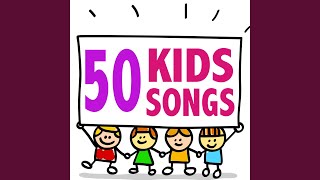 You Are My Sunshine - 50 Kids Songs