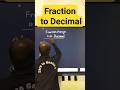 Fraction to Decimal#shortsfeed #trickymaths #viral #trending