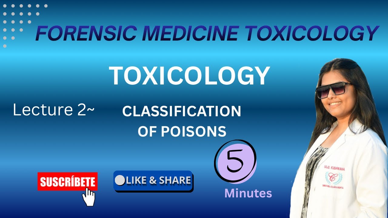 Lecture ~2 || Classification of poisons || Toxicology || #fmt #forensicmedicine #forensicscience 