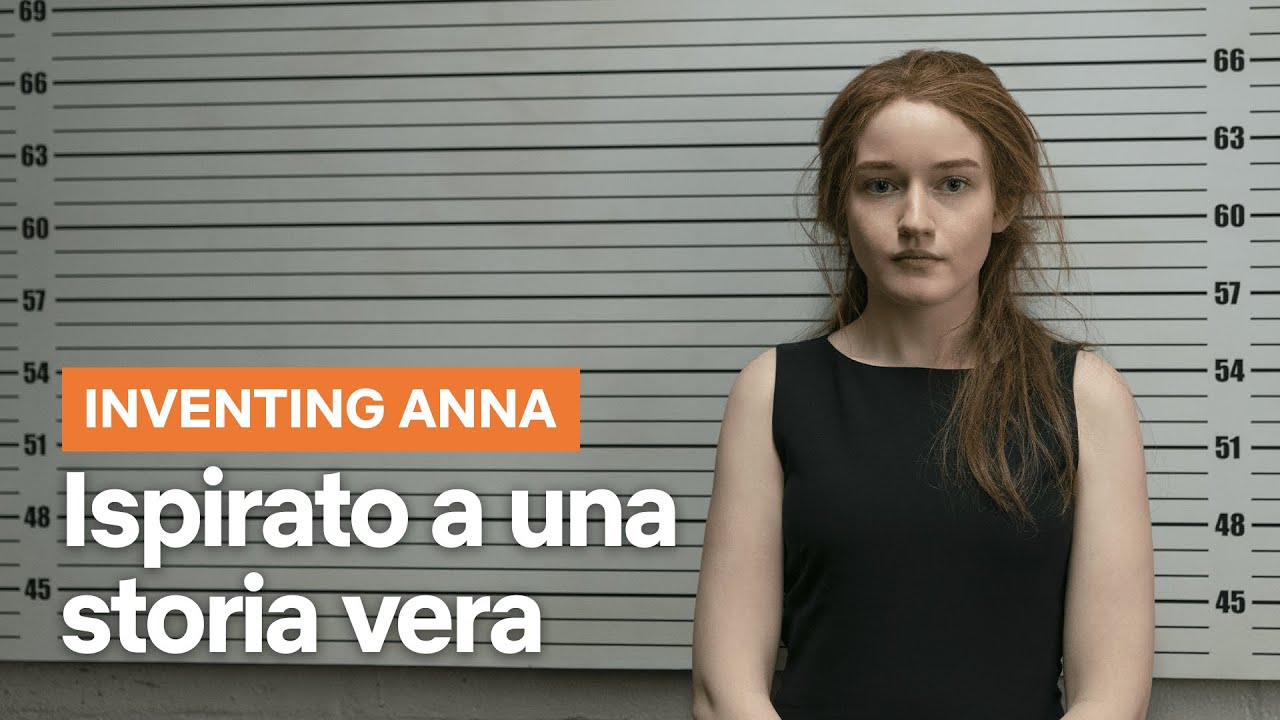 Inventing Anna: ispirato a un'incredibile STORIA VERA | Netflix Italia