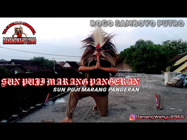 PAMBUKA JARANAN SUN PUJI MARANG PANGERAN ROGO SAMBOYO PUTRO class=