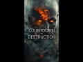 COUNTDOWN TO DESTRUCTION