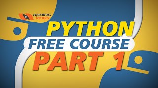 Part 1 - Python FREE Course Koding Kings