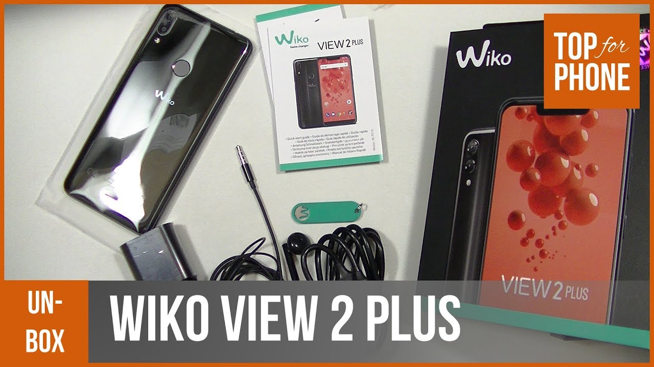 WIKO VIEW 2 PLUS - déballage par TopForPhone
