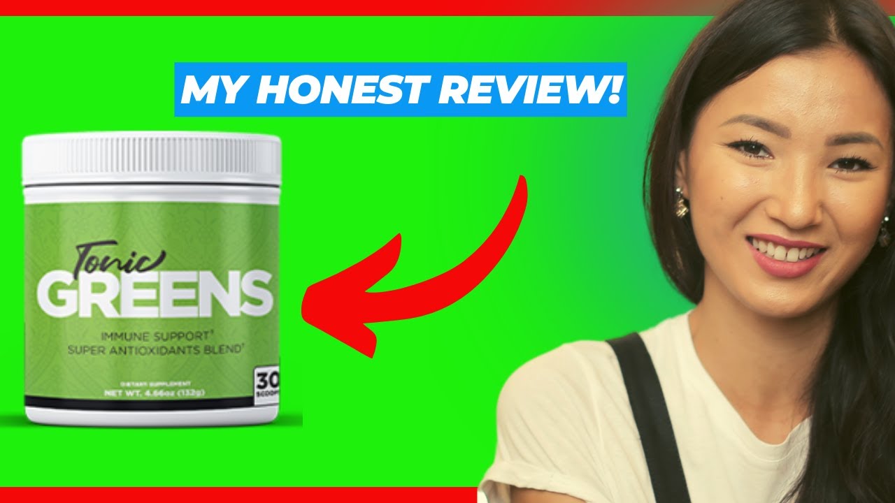 TONIC GREENS REVIEWS (ALL THE TRUTH) BEWARE