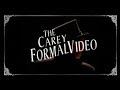 2018 Carey Formal Video