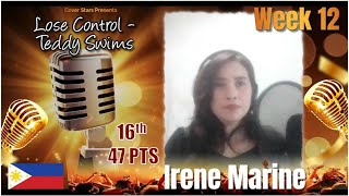 Cover Stars Week 12 Singing Competition - Lose Control by Irene