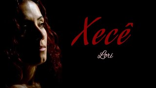 Xecê - Lorî - [Official Music Video | © Ses Plak ]