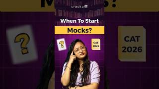 CAT 2026 Mock Test Strategy | When to Start Taking Mocks