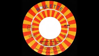 Draggin The Line - Tommy James