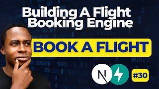 Next.js + FastAPI: Flight Booking Order Integration! | Flight Booking Engine | Day 30
