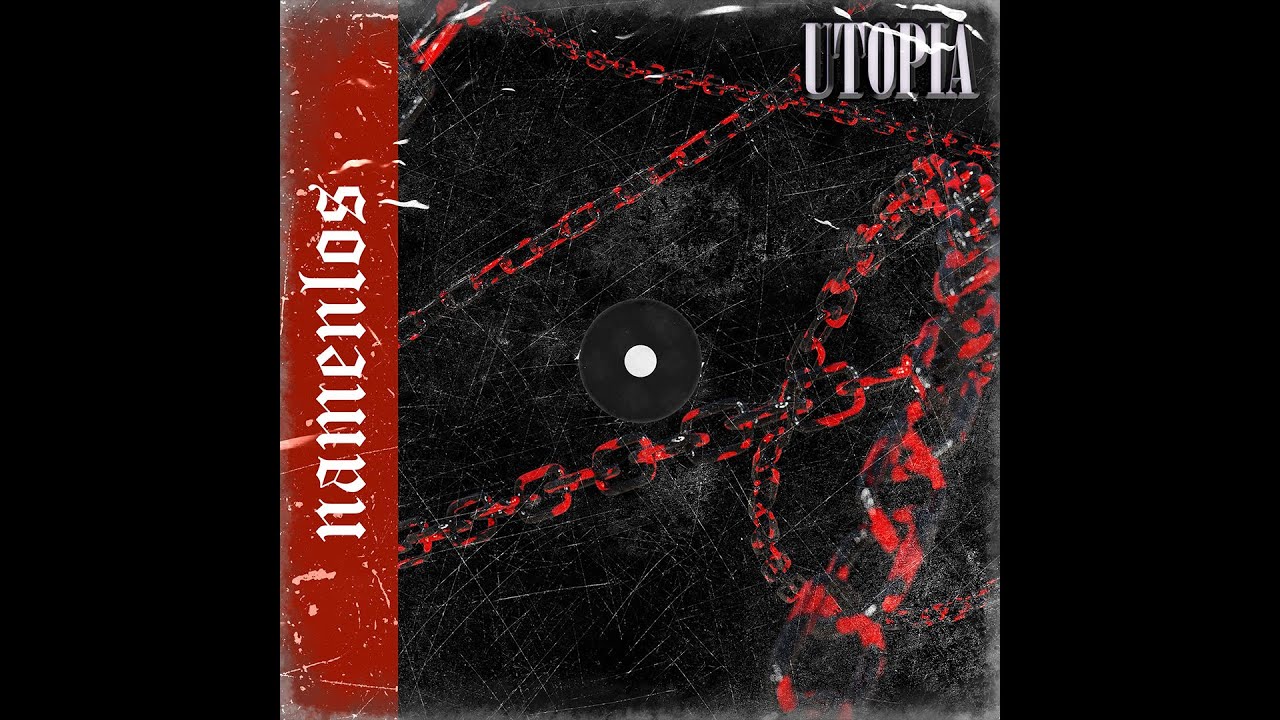 Watch NAMENLOS - UTOPIA on YouTube Watch NAMENLOS - UTOPIA on YouTube