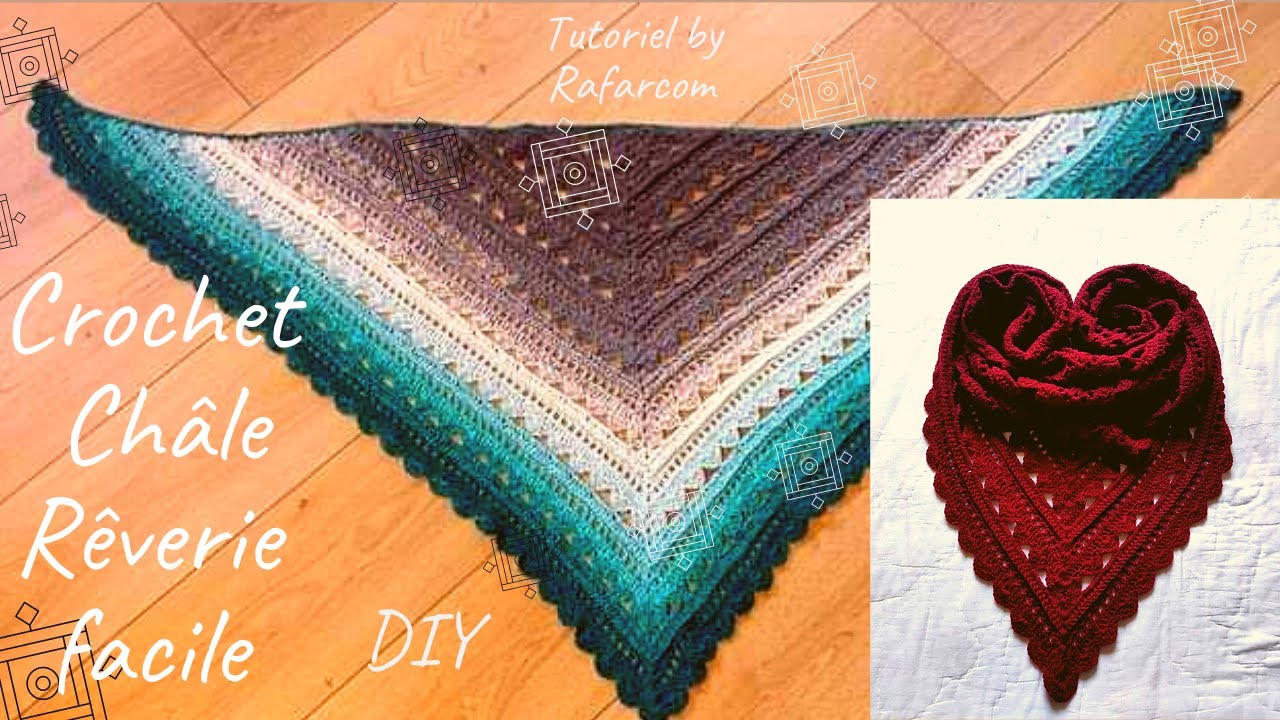 Crochet Châle Rêverie   part1