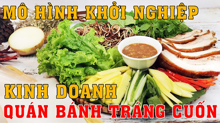 Bánh tráng cuốn thịt heo làm như thế nào năm 2024