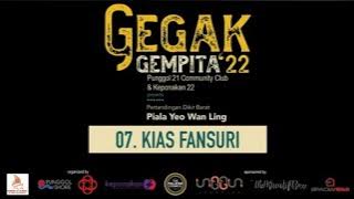 GEGAK GEMPITA 22 : KIAS FANSURI