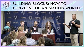 Building Blocks: How To Thrive In The Animation World