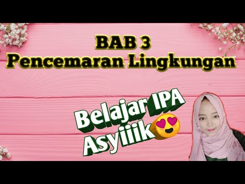 Ppt Pencemaran Lingkungan Smp Kelas Vii Semester 2 Youtube