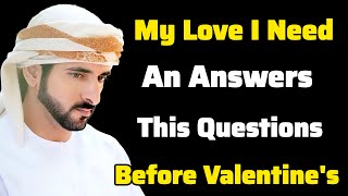 I Can’t Move Forward Without These Answers Before Valentine’s | Sheikh Hamdan | Fazza Poems |Fazza