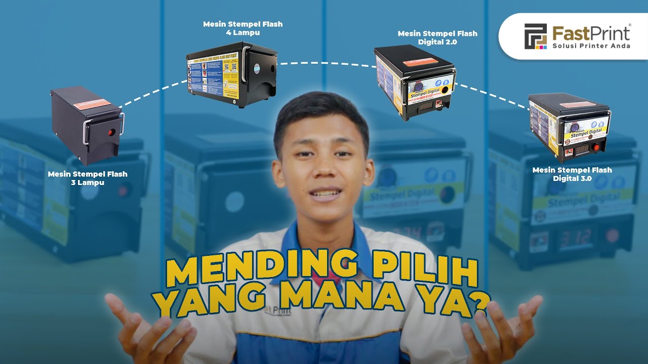 Penjelasan Lengkap: 4 Mesin Stempel Flash Dari Fast Print!