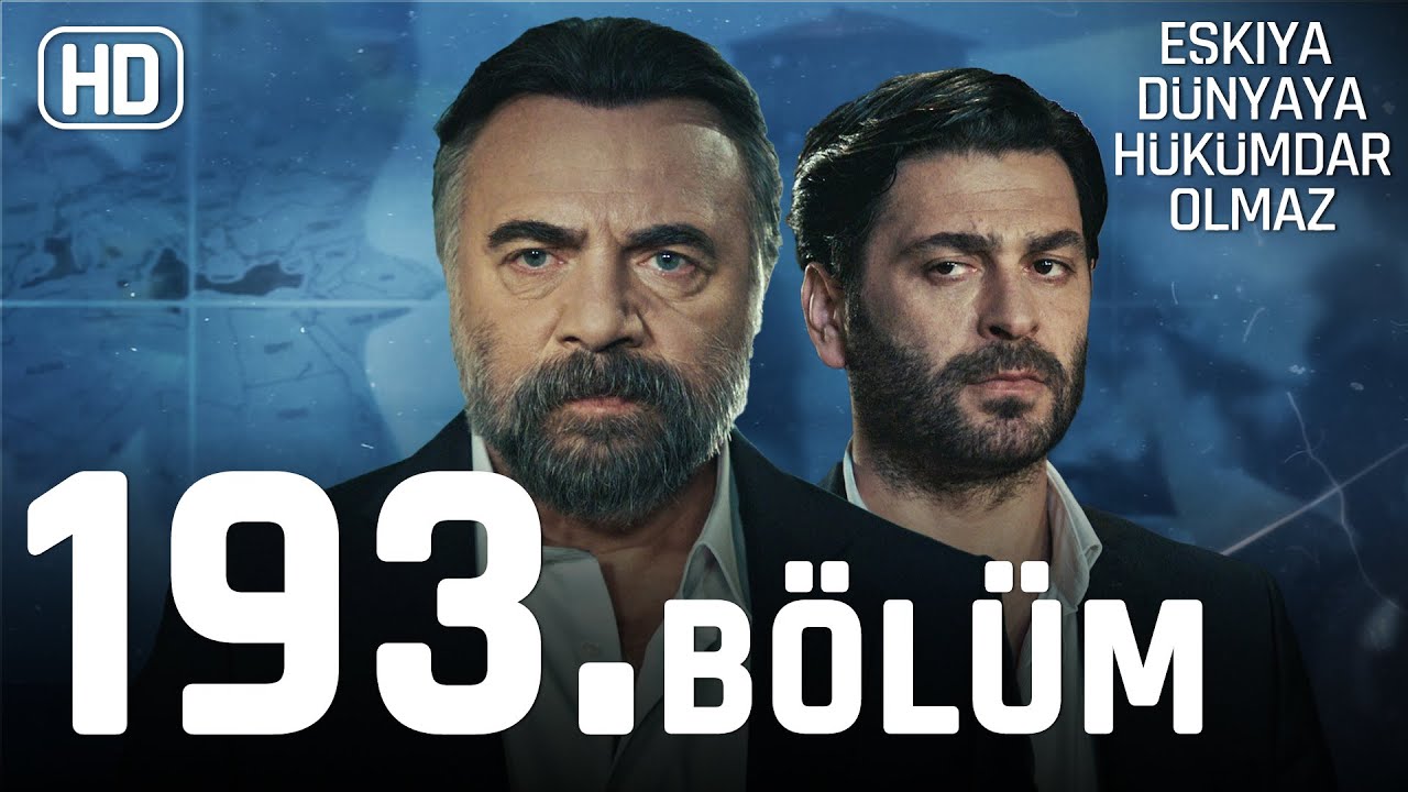 ⁣Eşkıya Dünyaya Hükümdar Olmaz 193. Bölüm | HD İZLE