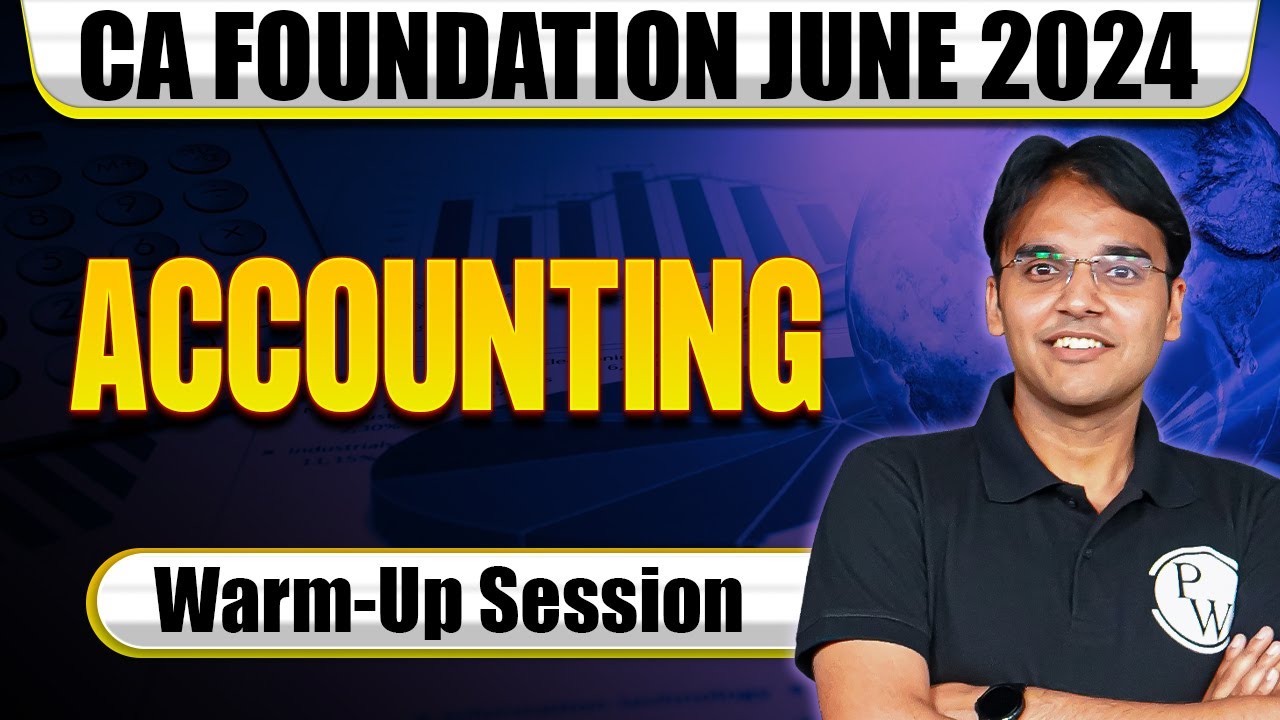 Accounts Exam Day Warm-Up Session 🔥 | CA Foundation June 2024 | CA ...