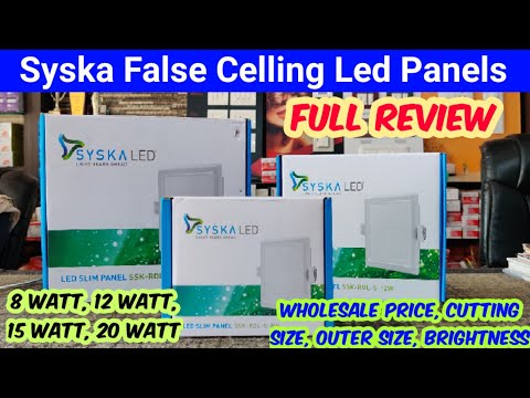 Syska Led Panel | 8,12,15,20 Watt | Wholesale Price, Cutting Size, Lumens| Syska False Celling
