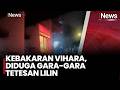 Vihara Kebakaran, Diduga Gara-Gara Tetesan Lilin | iNews Pagi 16/6