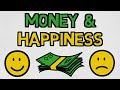 What They Don&#39;t Teach You About Money &amp; Happiness