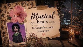 𝑴𝒖𝒔𝒊𝒄𝒂𝒍 𝑩𝒆𝒂𝒕𝒔 𝒇𝒐𝒓 𝑫𝒆𝒆𝒑 𝑺𝒍𝒆𝒆𝒑 & 𝑹𝒆𝒍𝒂𝒙𝒂𝒕𝒊𝒐𝒏 🌙🎧 | 𝑴𝒂𝒉𝒌𝒂𝒓 l𝒊𝒌𝒆 👍 | 𝑺𝒉𝒂𝒓𝒆 ↗️ | 𝑺𝒖𝒃𝒔𝒄𝒓𝒊𝒃𝒆 🔔