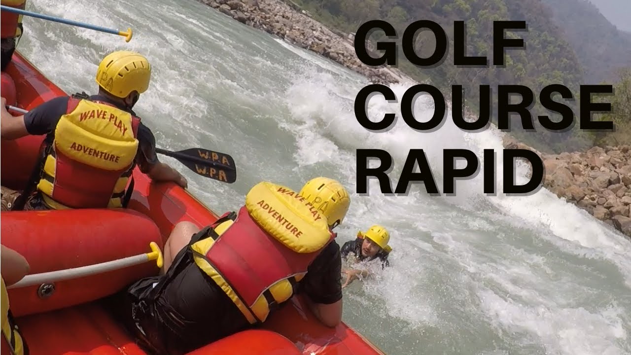 River Rafting Golf Course Rishikesh Rishikesh - Golf Course Rapid - Most Dangerous & Adventurous Rishikesh ...