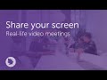 Share your screen | Real-life video meetings