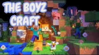 UN NUOVO INIZIO The Boyz Craft (ep1)
