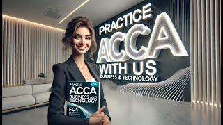 ACCA F1(Business and Technology)  Key Questions from 2401 to 2500 with answers