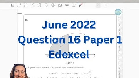 A Level maths June 2022 Question 16 Paper 1 edexcel