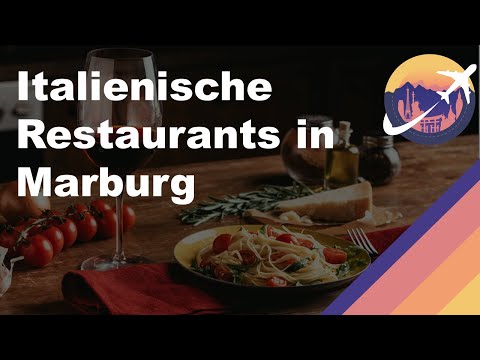 Italienische Restaurants in Marburg